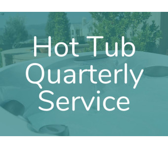 Hot Tub Quarterly Service